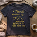 Always One More Row T-shirt