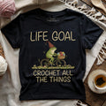Life Goal T-shirt