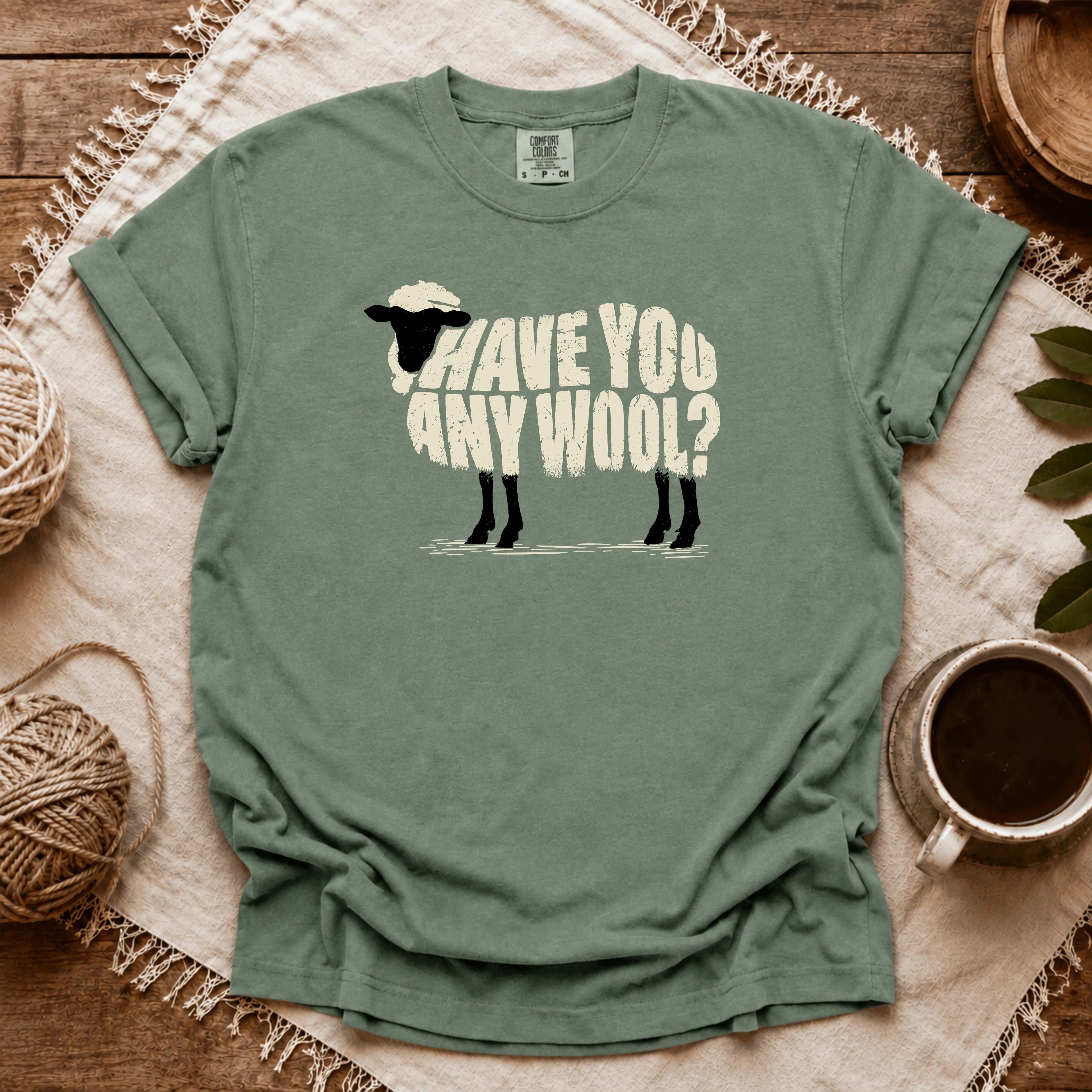 Comfort Colors Have You Any Wool? T-shirt