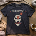 Tink Happens T-shirt