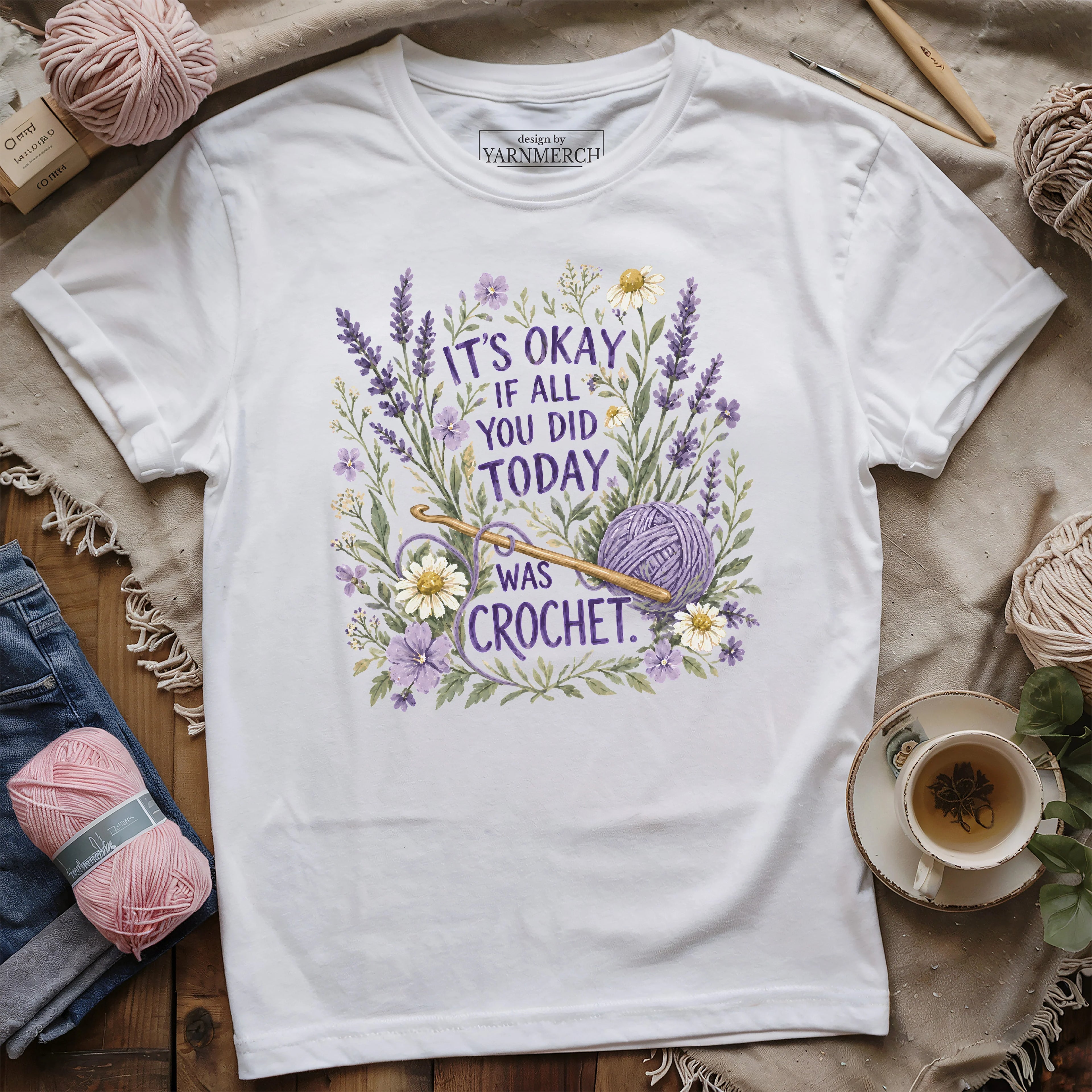 It's Ok If All You Did Today Was Crochet T-shirt