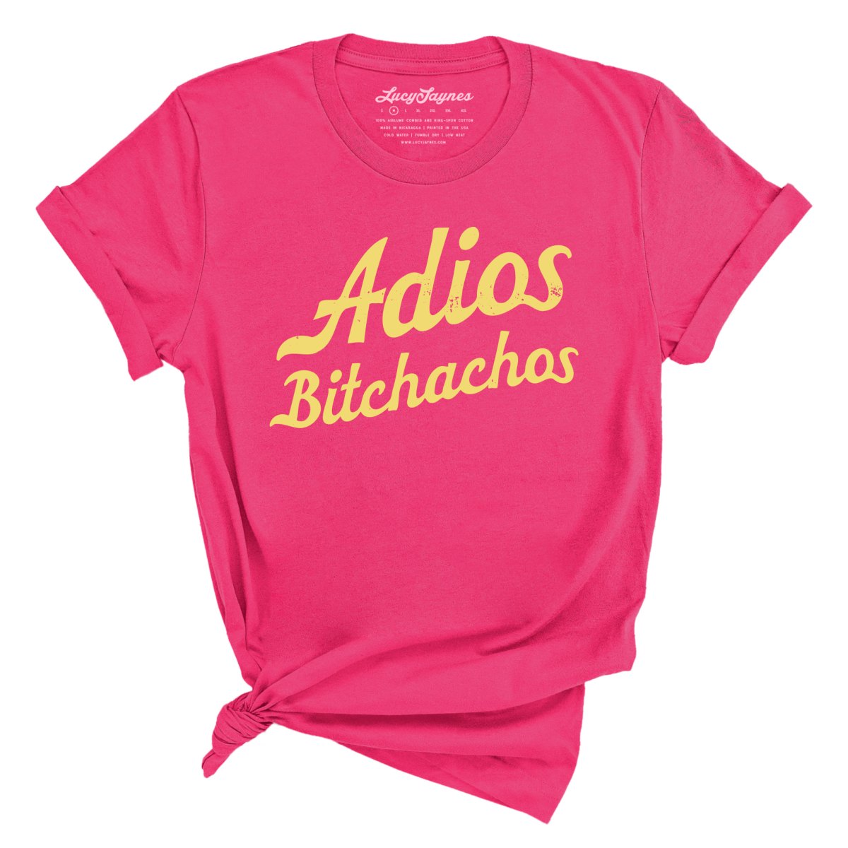 Adios Bitchachos Tee