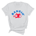 Bangin' Tee