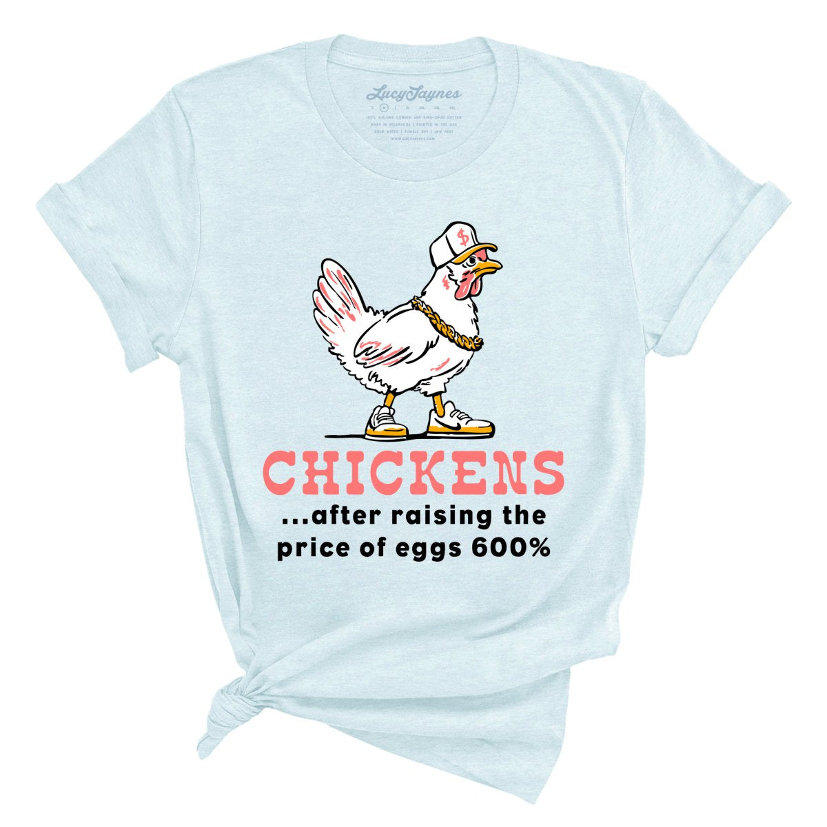 Chickens After Raising The Price of Eggs Tee