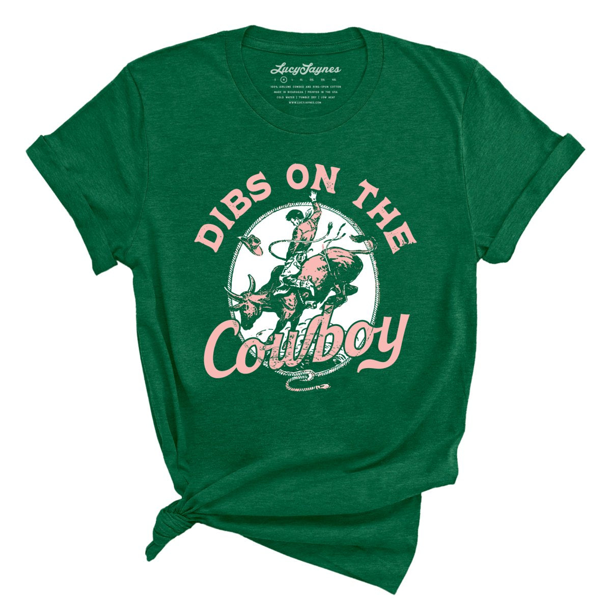 Dibs On The Cowboy Tee