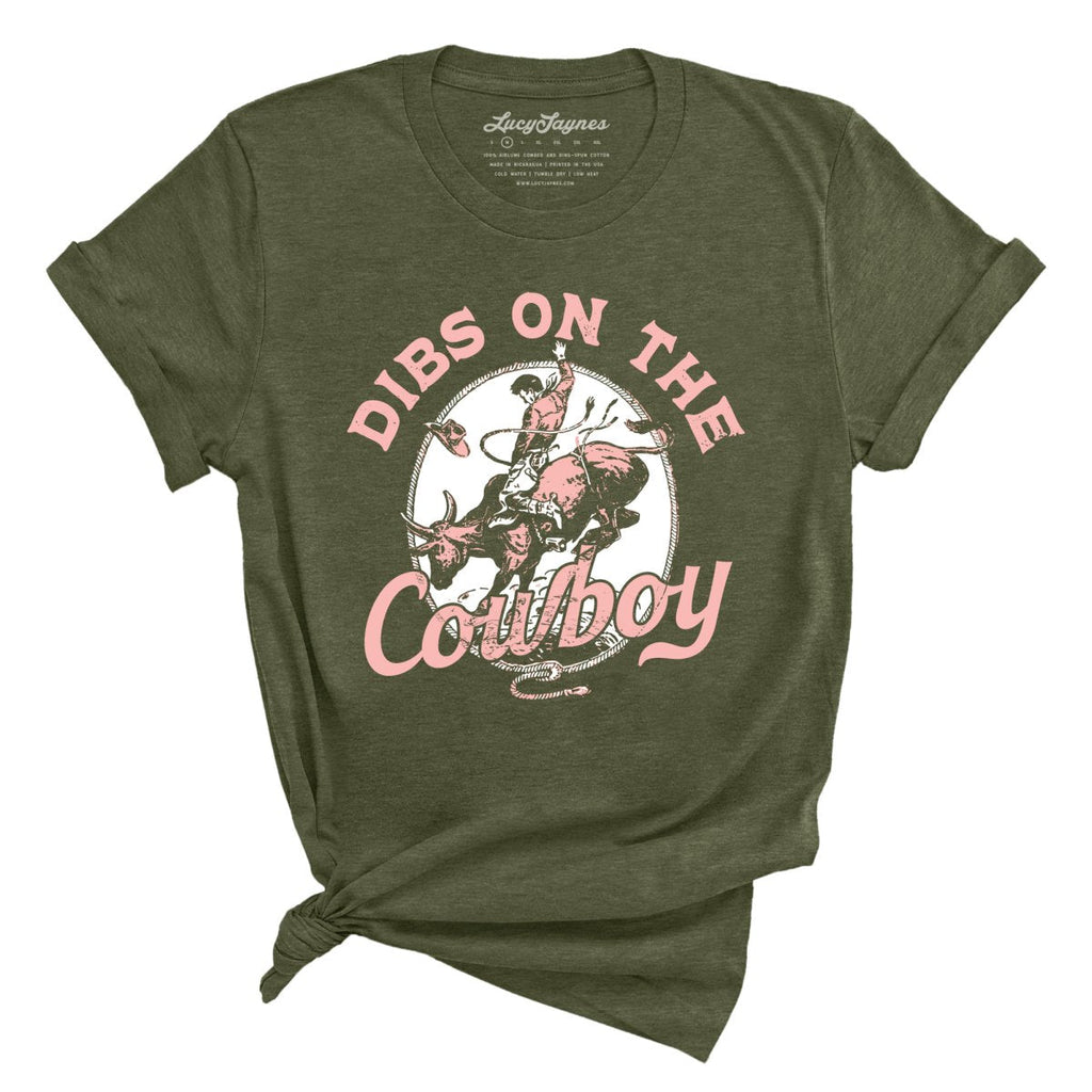Dibs On The Cowboy Tee