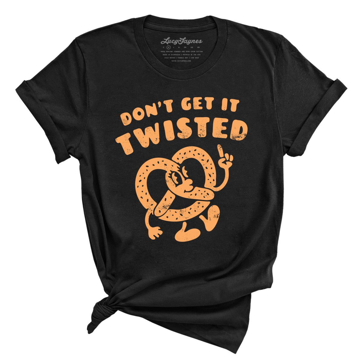 Don't Get It Twisted Tee