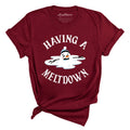 Having A Meltdown Tee