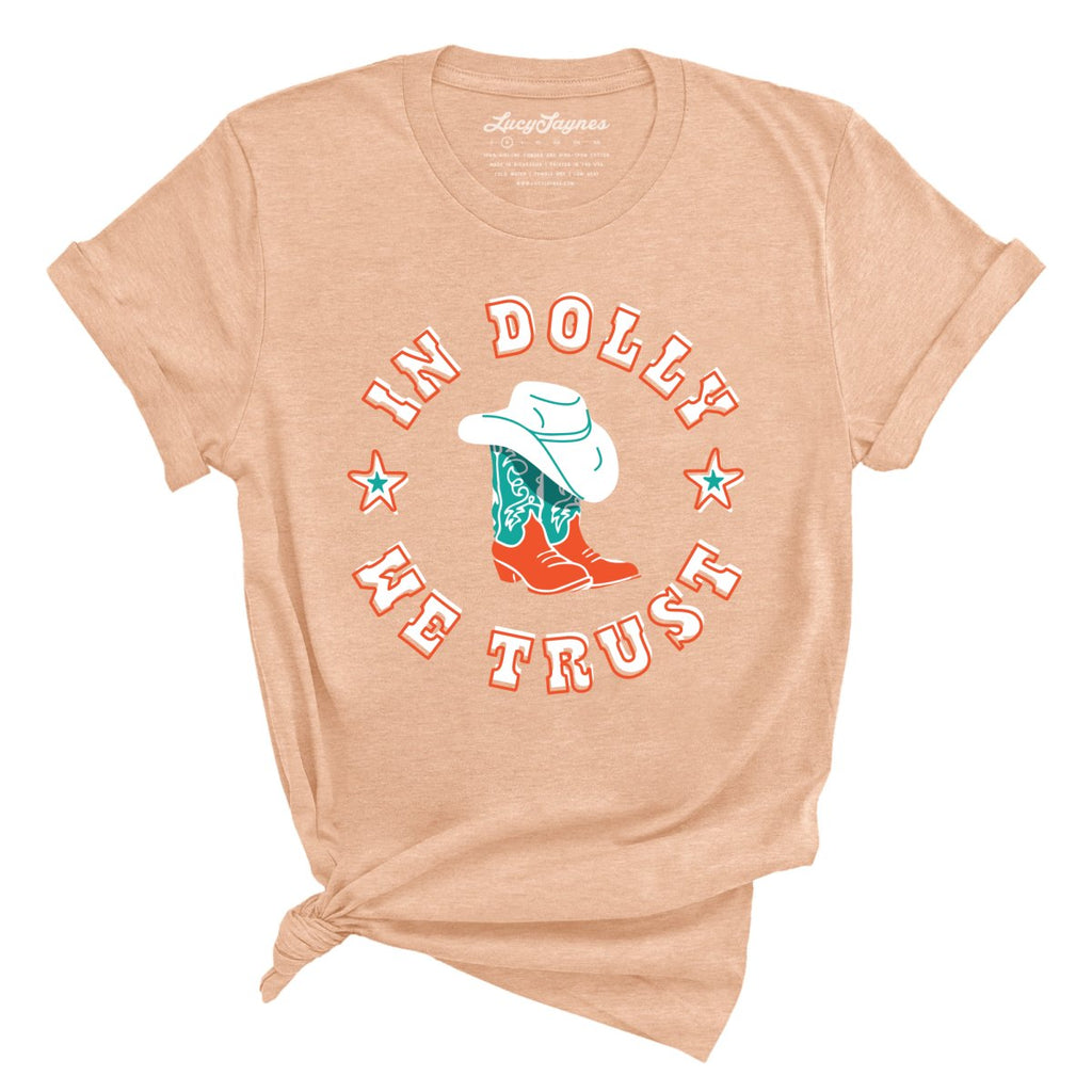 In Dolly We Trust Tee