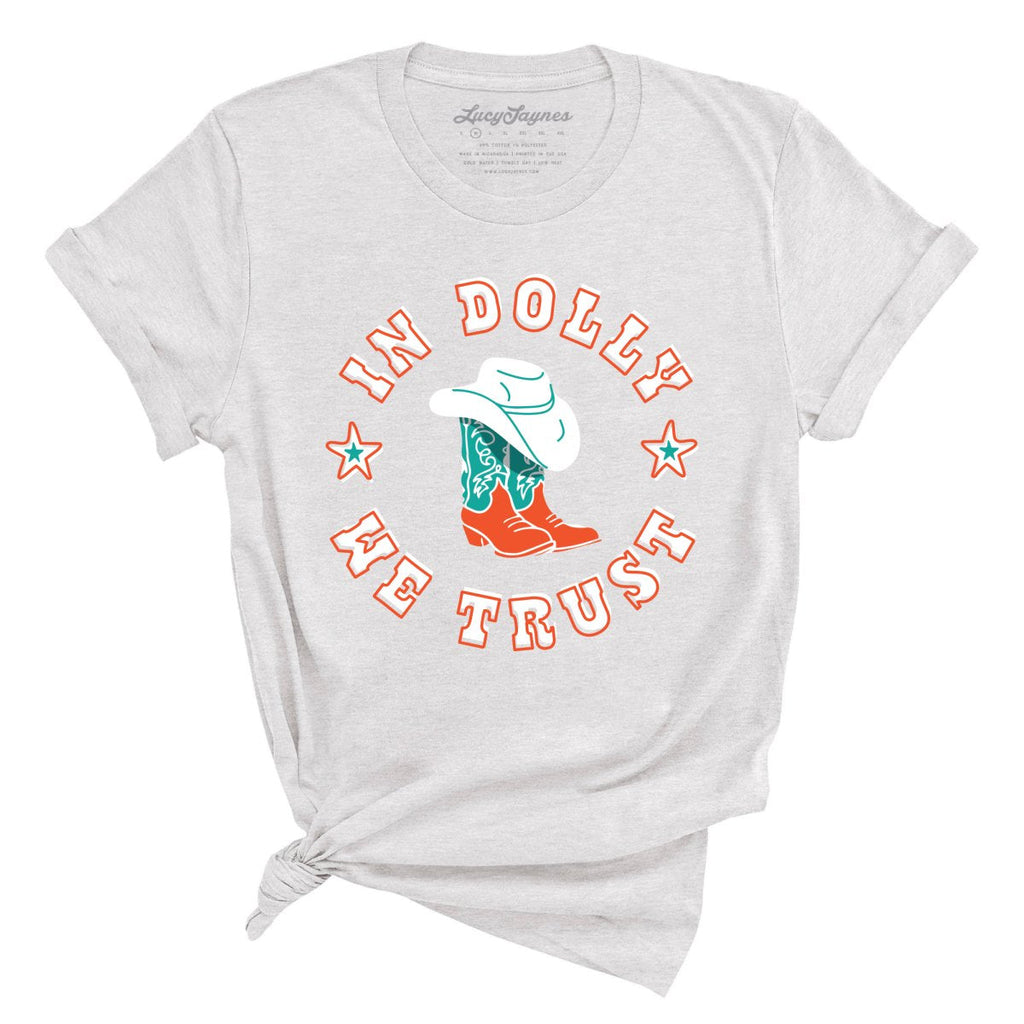 In Dolly We Trust Tee