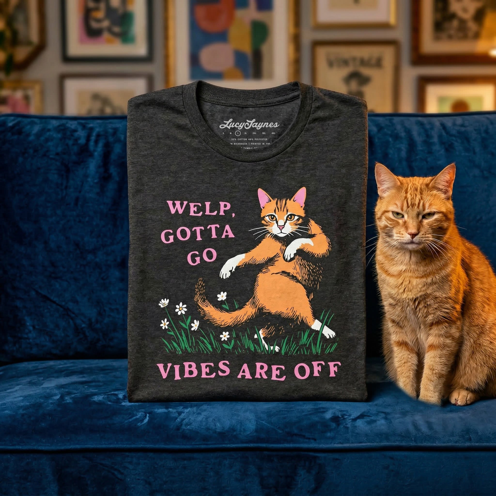 Welp Gotta Go Vibes Are Off Tee