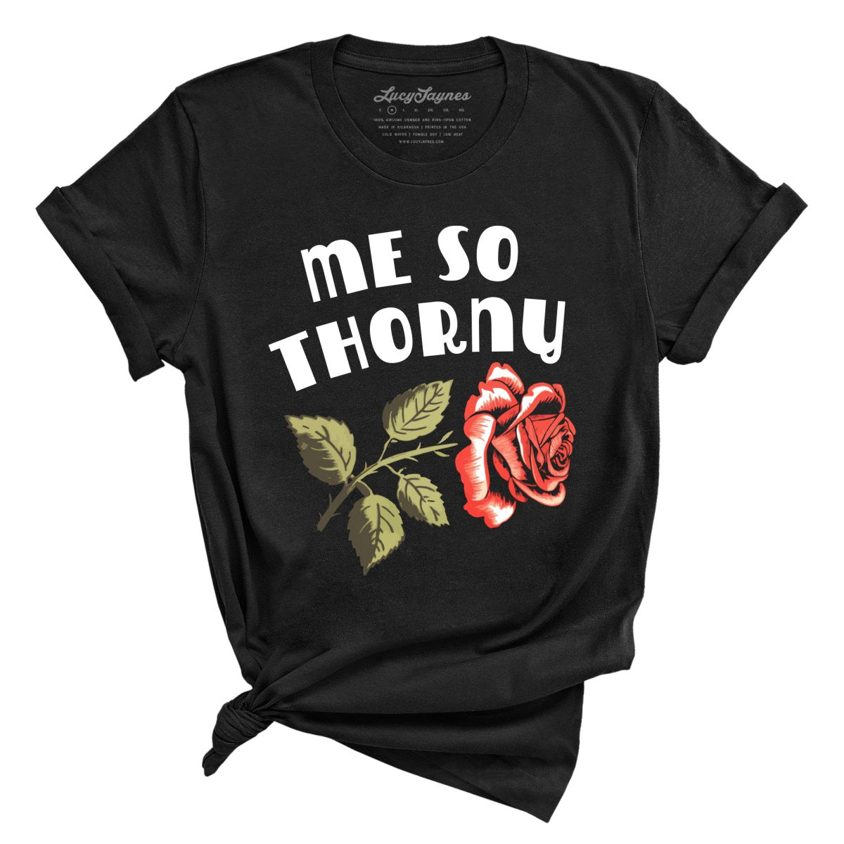 Me So Thorny Tee