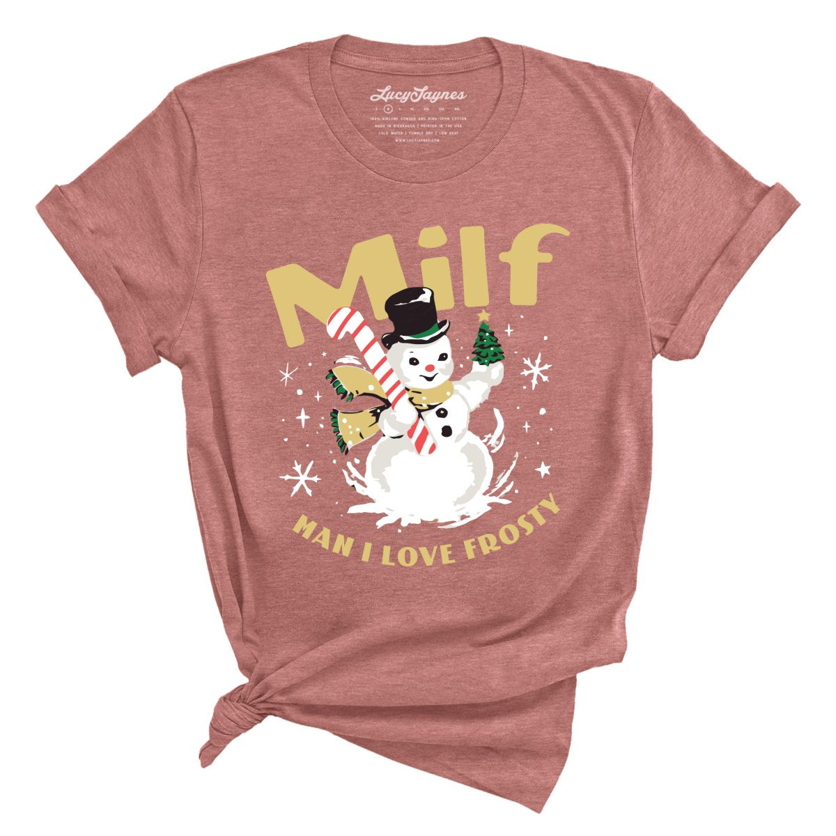 Man I Love Frosty Tee