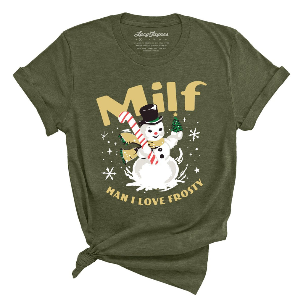 Man I Love Frosty Tee