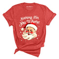 Nothing For You Tee