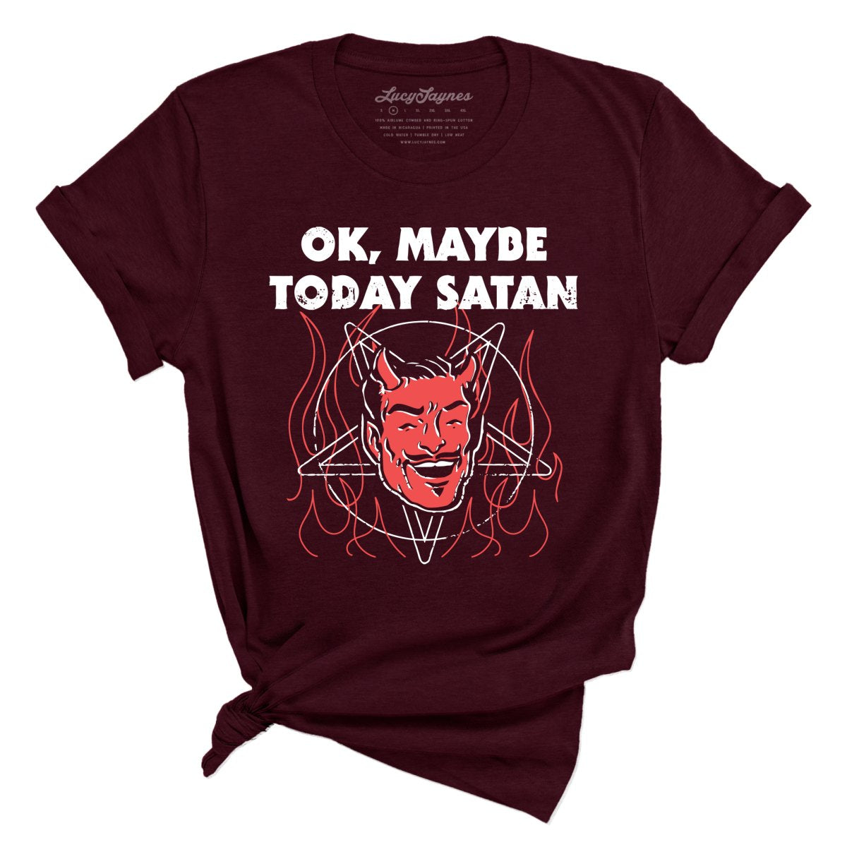 Okay Maybe Today Satan Tee