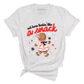 Out Here Lookin' Like A Snack Tee