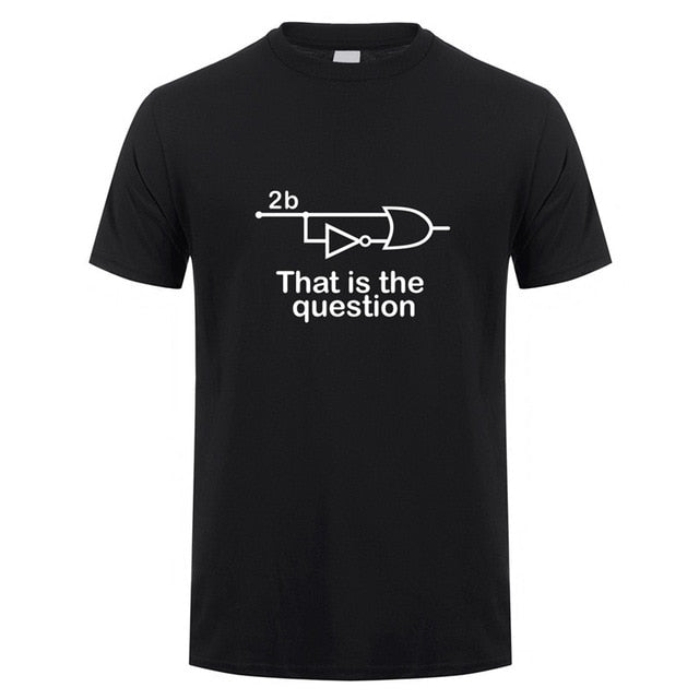 Funny To Be Or Not To Be Electrical Engineer T Shirt Man Casual Summer Short Sleeve Cotton O-neck Mans Tshirts Tops TM-001
