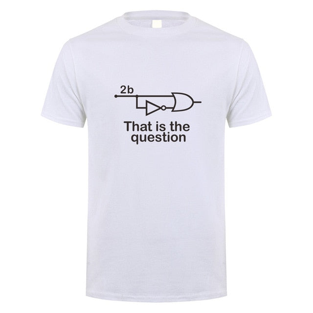 Funny To Be Or Not To Be Electrical Engineer T Shirt Man Casual Summer Short Sleeve Cotton O-neck Mans Tshirts Tops TM-001
