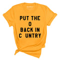 Put the O Back in Cuntry Tee