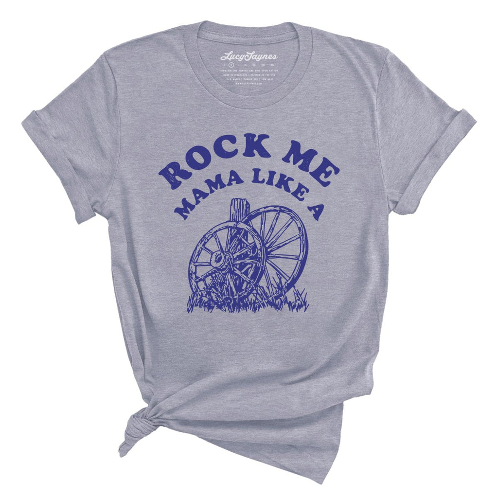 Rock Me Mama Tee