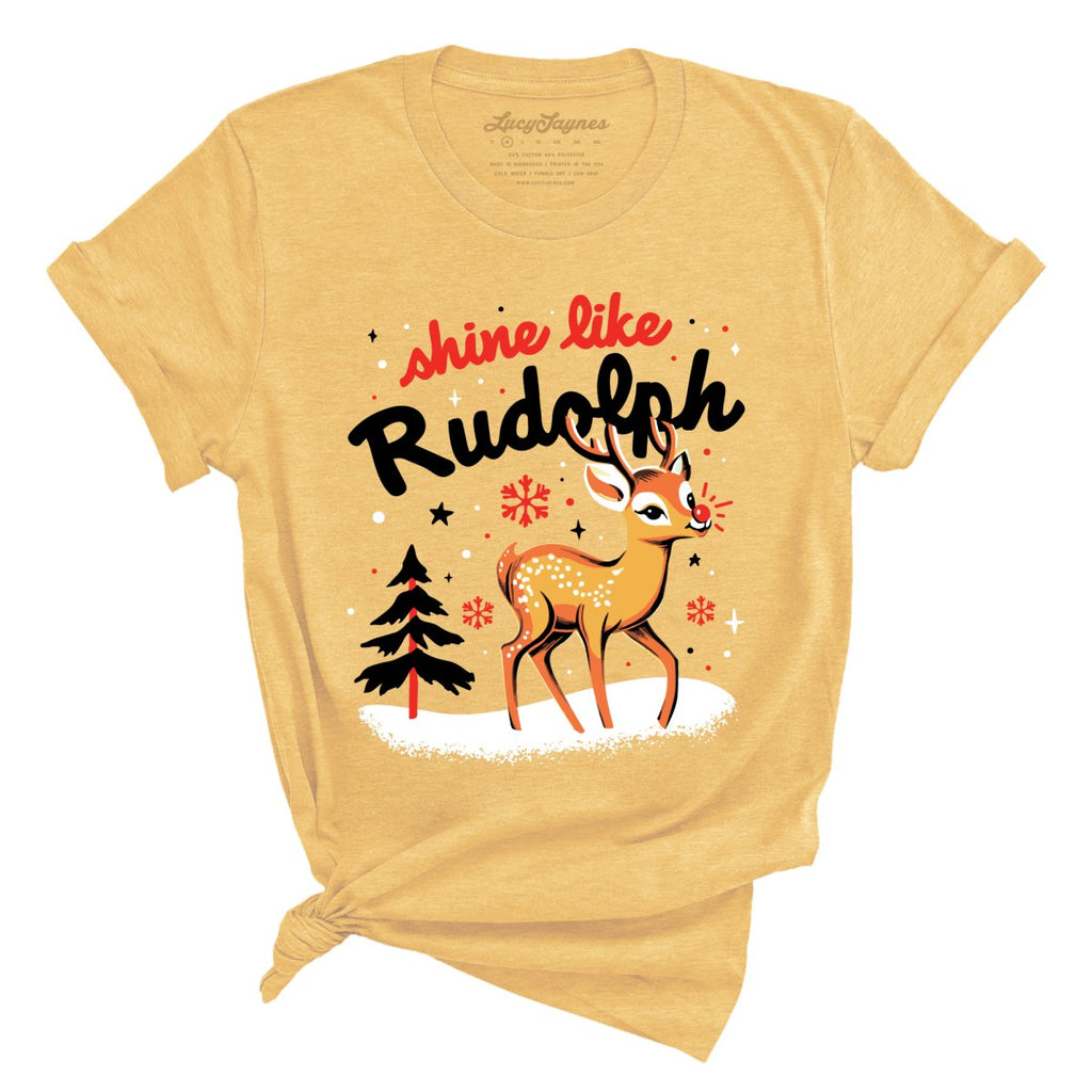 Shine Like Rudolph Tee