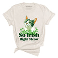So Irish Right Meow Tee