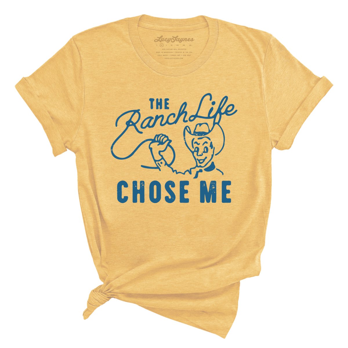 The Ranch Life Chose Me Tee