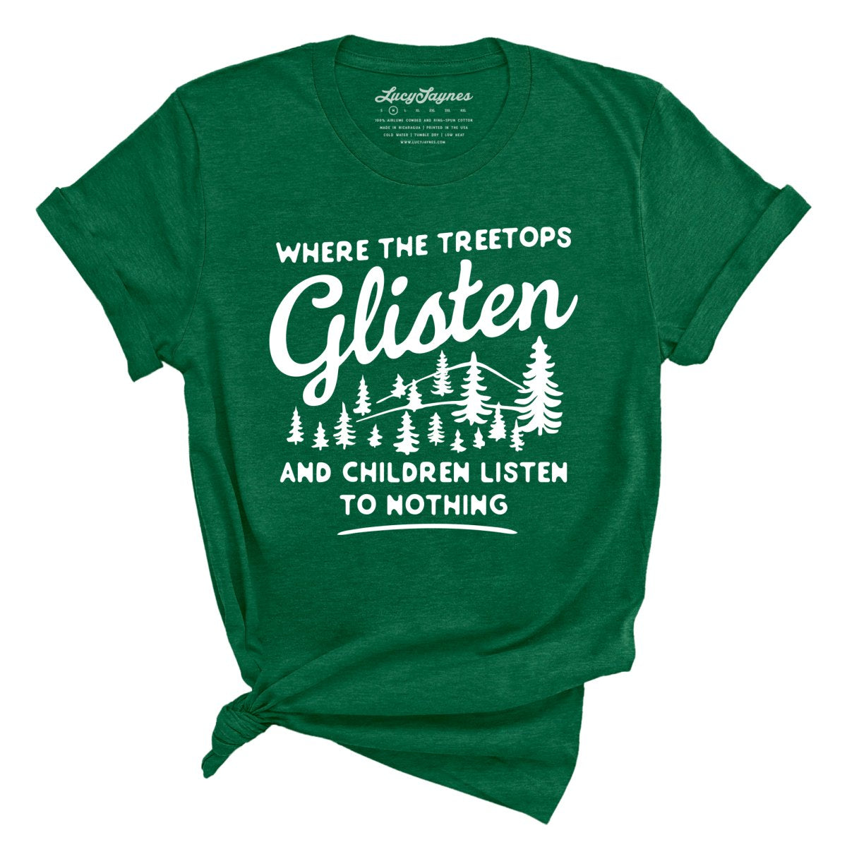 Where The Treetops Glisten Tee