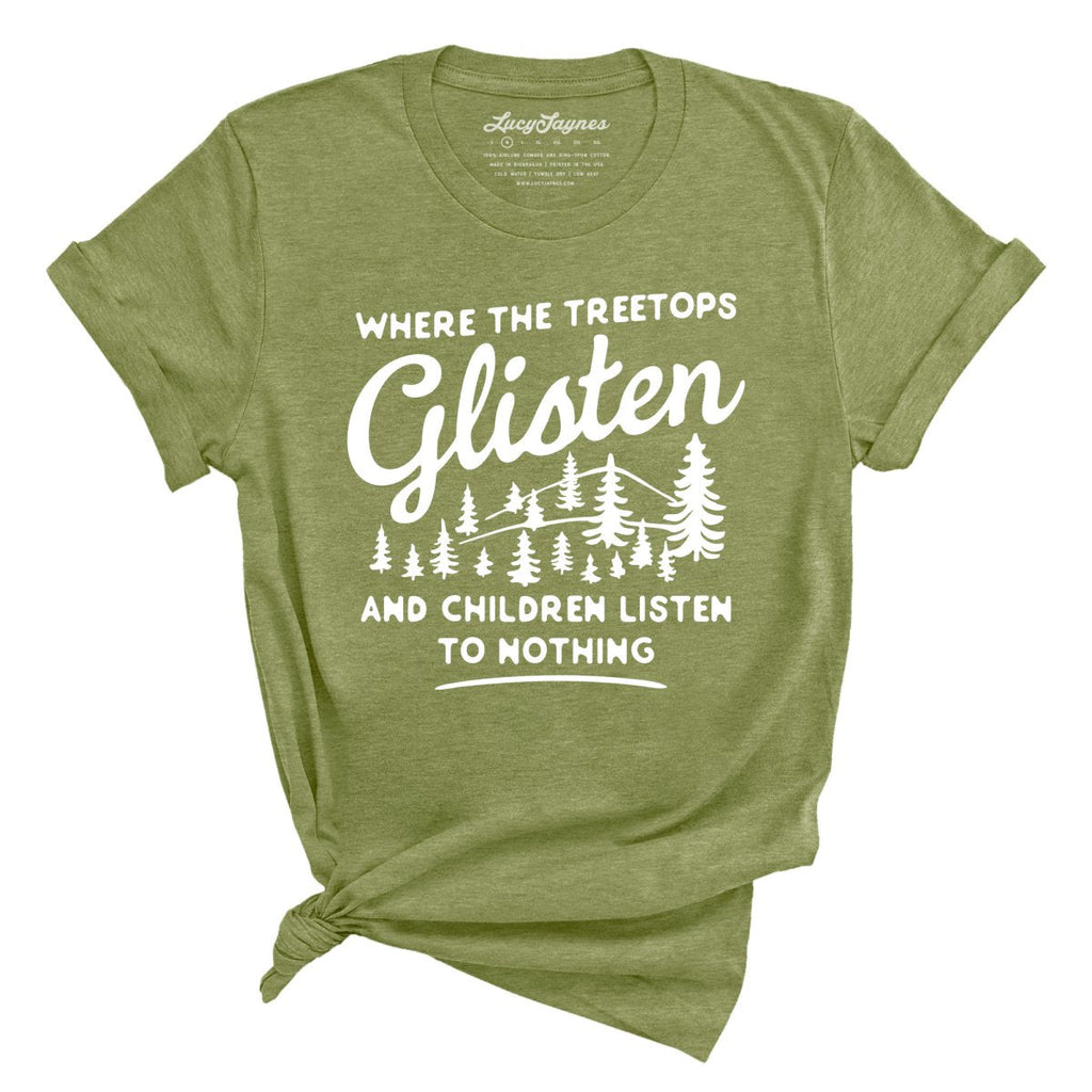 Where The Treetops Glisten Tee