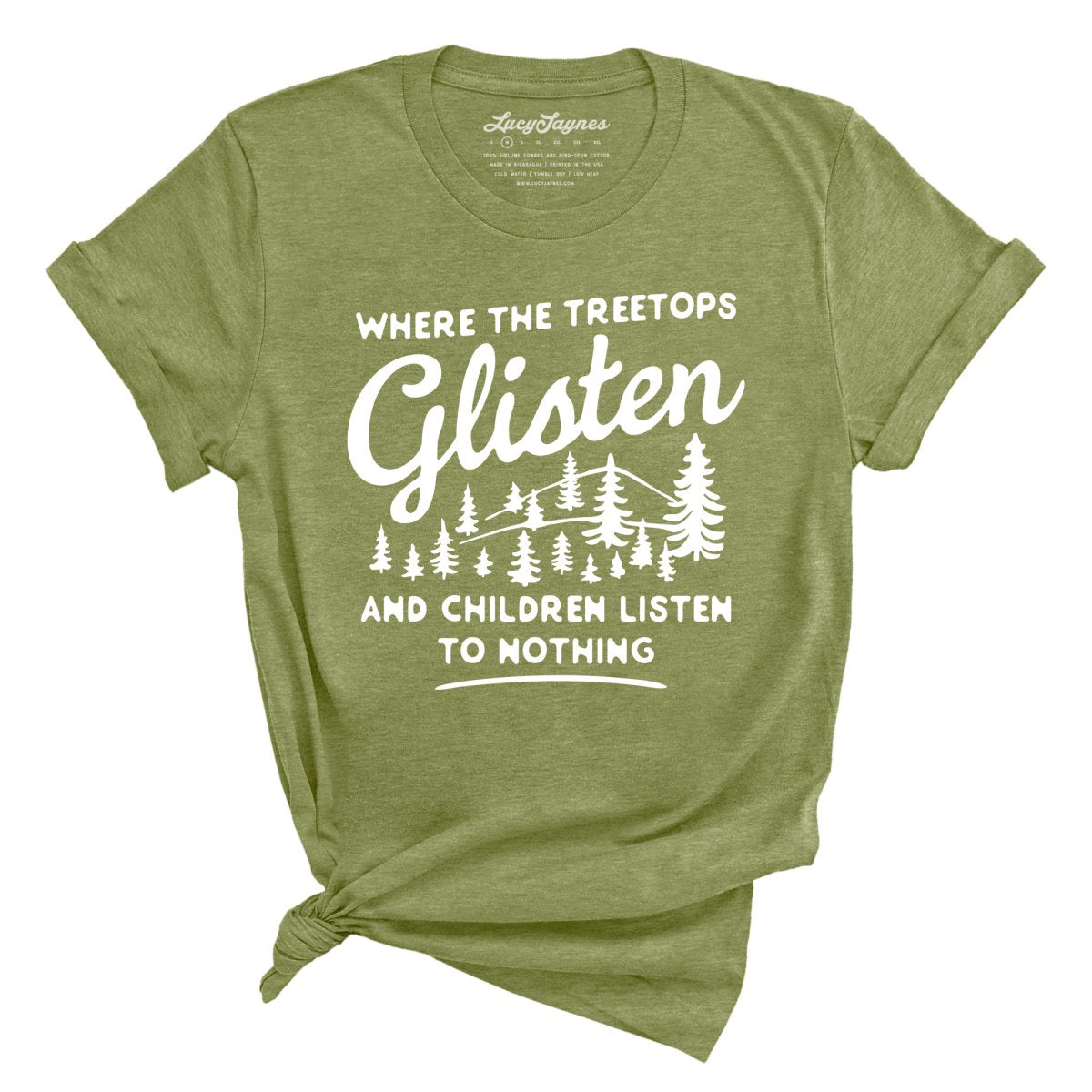 Where The Treetops Glisten Tee
